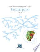 Estudio de información integrada de la Cuenca Río Champotón y otras
