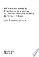 Estudio de las formas de tratamiento y de la cortesía en la novela Gone with the wind de Margaret Mitchell