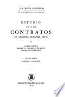Estudio de los contratos en nuestro derecho civil: Compraventa. Permuta, cambio o trueque. Cesión de derechos