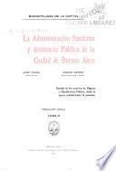 Estudio de los servicios de Higiene y beneficencia publica, desde la epoca colonial hasta el presente