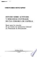 Estudio sobre actitudes y demandas culturales de una comarca de Castilla