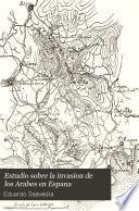 Estudio sobre la invasión de los árabes en España
