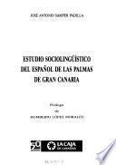 Estudio sociolingüístico del español de Las Palmas de Gran Canaria