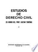 Estudios de derecho civil en honor del Prof. Castán Tobeñas