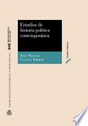 Estudios de historia política contemporánea
