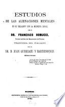 Estudios de las alienaciones mentales en su relacion con la medicina legal, por Francisco Bonucci