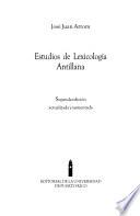 Estudios de lexicología antillana