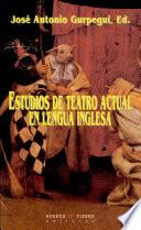 Estudios de teatro actual en lengua inglesa