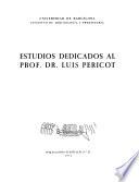 Estudios dedicados al Prof. Dr. Luis Pericot