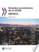 Estudios económicos de la OCDE: México 2015