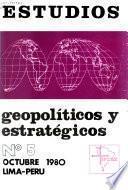 Estudios geopolíticos y estratégicos