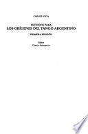 Estudios para los orígenes del tango argentino