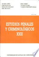Estudios Penales Y Criminologicos Xxii