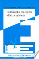 Estudios sobre cementerios islámicos andalusíes