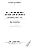 Estudios sobre ecología humana
