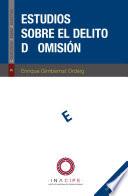 Estudios sobre el delito de omisión