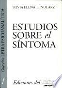 Estudios sobre el síntoma