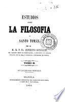 Estudios sobre la filosofia de Santo Tomas