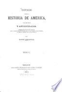 Estudios sobre la historia de América, sus ruinas y antigüedades