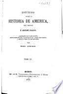 Estudios sobre la historia de América, sus ruinas y antigüedades