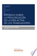 Estudios sobre la prolongación de la vida activa de los trabajadores