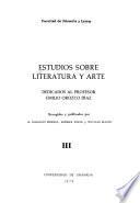 Estudios sobre literatura y arte dedicados al profesor Emilio Orozco Díaz
