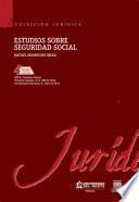 Estudios sobre seguridad social 4 Ed