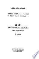 Estudios vascos: De la vida rural vasca (Vera de Bidasoa) 2d. ed