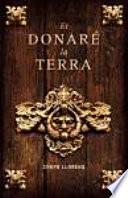 Et donaré la terra