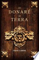 Et donaré la terra