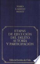 Etapas de Ejecucion Del Delito Autoria Y Particpacion