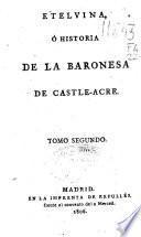 Etelvina ó Historia de la Baronesa de Castle-Acre
