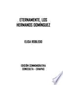 Eternamente, los hermanos Domínguez