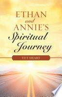 Ethan and Annie’s Spiritual Journey