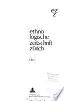 Ethnologische Zeitschrift Zürich