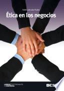 Etica en Los Negocios