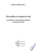 Etica médica en tiempos de crisis