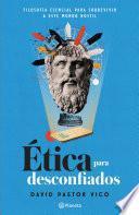 Ética para desconfiados