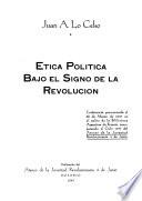 Etica política bajo el signo de la revolución