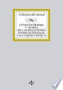 Etnocentrismo y teoría de las relaciones internacionales:una visión crítica
