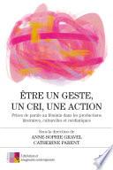 Être un geste, un cri, une action