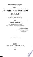 Étude historique sur la philosophie de la renaissance en Italie