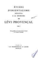 Études D'orientalisme Dédiées À la Mémoire de Lévi-Provençal