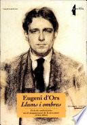Eugeni d'Ors, llums i ombres