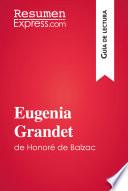 Eugenia Grandet de Honoré de Balzac (Guía de lectura)