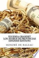 Eugenia Grandet Los Avaros De Provincias