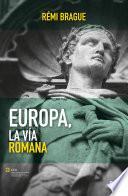 Europa, la vía romana