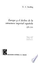 Europa y el declive de la estructura imperial española, 1580-1720