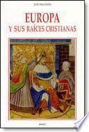Europa y sus raíces cristianas
