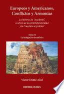 Europeos y Americanos, conflictos y armonias. Tomo 2